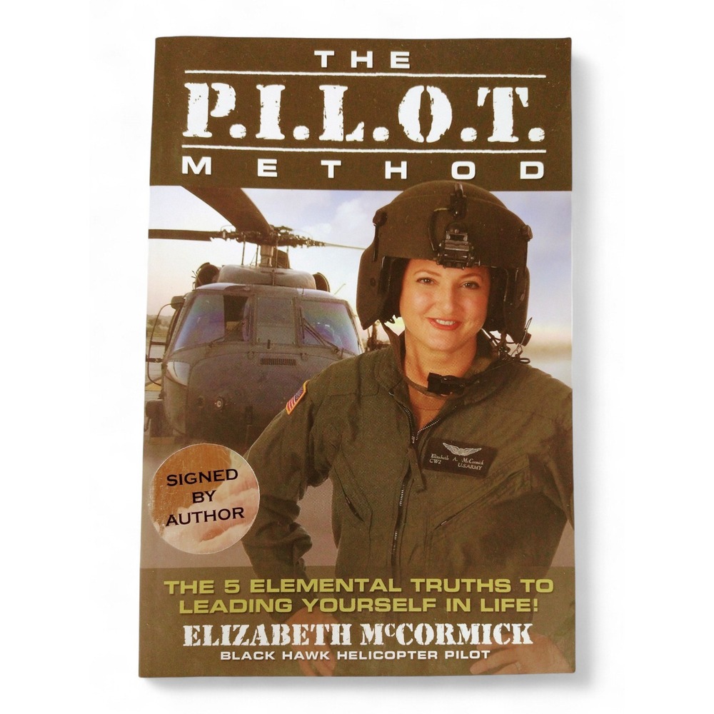 The P.I.L.O.T. Method Black Hawk‎ Pilot 2014 SIGNED Elizabeth McCormick